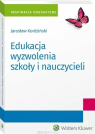 edukacja-wyzwolenia-szkoly-i-nauczycieli-jaroslaw-kordzinski