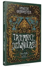 opowiesci-basniomistrza-tajemnice-dziwnolasu