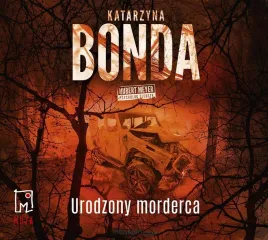 urodzony-morderca-audiobook-katarzyna-bonda-adam-bauman