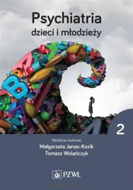 psychiatria-dzieci-i-mlodziezy-t-2-malgorzata-janas-kozik