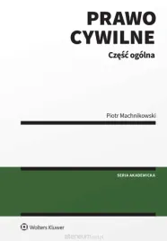 prawo-cywilne-czesc-ogolna-w-1-piotr-machnikowski