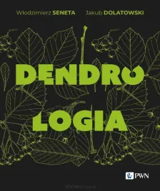 dendrologia-wlodzimierz-seneta-jakub-dolatowski