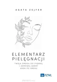 elementarz-pielegnacji-twoja-droga-do-pieknej-agata-zejfer
