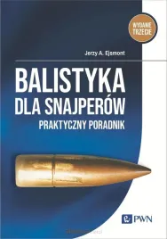 balistyka-dla-snajperow-praktyczny-poradnik-jerzy-ejsmont