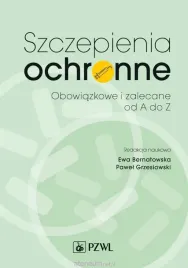 szczepienia-ochronne-zalecane-i-obowiazkowe-od-a-ewa-bernatowska