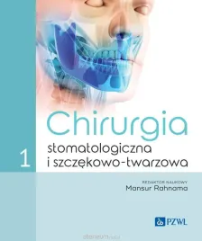 chirurgia-stomatologiczna-i-szczekowo-twarzowa-t-1-mansur-rahnama