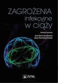 zagrozenia-infekcyjne-w-ciazy-anna-boron-kaczmarska
