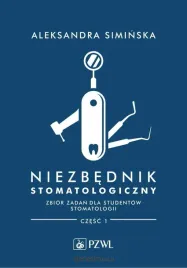 niezbednik-stomatologiczny-zb-zadan-dla-studentow-aleksandra-siminska
