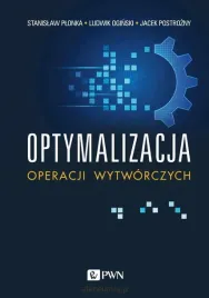 optymalizacja-operacji-wytworczych-stanislaw-plonka