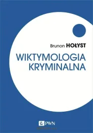 wiktymologia-kryminalna-brunon-holyst