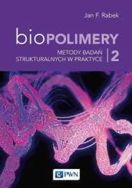 biopolimery-t-2-metody-badan-strukturalnych-jan-f-rabek