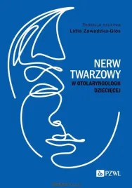 nerw-twarzowy-w-otolaryngologii-dzieciecej-lidia-zawadzka-glos