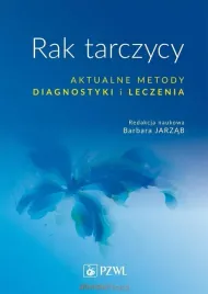 rak-tarczycy-aktualne-metody-diagnostyki-i-leczen-barbara-jarzab