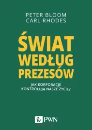 swiat-wedlug-prezesow-jak-korporacje-kontroluja-peter-bloom