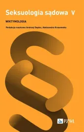 seksuologia-sadowa-t-5-wiktymologia-andrzej-depko-aleksandra-krasowska