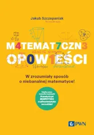 matematyczne-opowiesci-jakub-szczepaniak