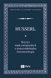 kryzys-nauk-europejskich-a-transcendentalna-edmund-husserl
