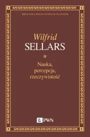 nauka-percepcja-rzeczywistosc-wilfrid-sellars