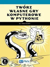 tworz-wlasne-gry-komputerowe-w-pythonie-al-sweigart