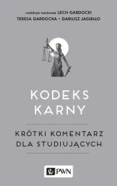 kodeks-karny-krotki-komentarz-dla-studiujacych-teresa-gardocka