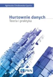 hurtownie-danych-teoria-i-praktyka-agnieszka-chodkowska-gyurics