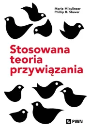 stosowana-teoria-przywiazania-mario-mikulincer-phillip-r-shaver