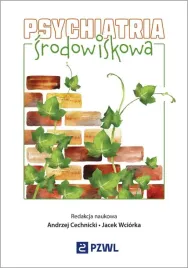 psychiatria-srodowiskowa-andrzej-cechnicki-jacek-wciorka