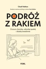 podroz-z-rakiem-chadi-nabhan-ewa-kalinka