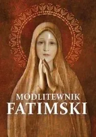 modlitewnik-fatimski-prosby-wezwania-nabozenstwa