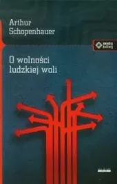 o-wolnosci-ludzkiej-woli-arthur-schopenhauer
