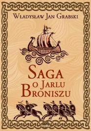 saga-o-jarlu-broniszu-wladyslaw-jan-grabski