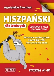 hiszpanski-dla-leniwych-gramatyka-i-slownictwo-poz-a1-b1