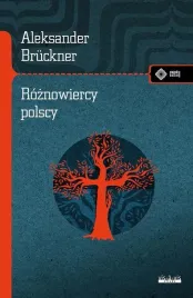 roznowiercy-polscy-aleksander-bruckner