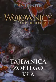 tajemnica-zoltego-kla-wojownicy-superedycja-t-3-hunter