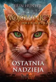 ostatnia-nadzieja-wojownicy-omen-gwiazd-t-6-e-hunter