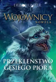 przeklenstwo-gesiego-piora-wojownicy-nowela-tom7-e-hunter