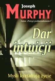 dar-intuicji-joseph-murphy