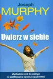 uwierz-w-siebie-joseph-murphy
