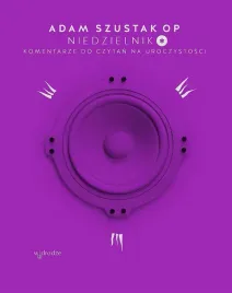 niedzielnik-komentarze-do-czytan-adam-szustak