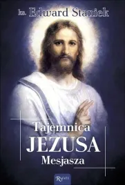 tajemnica-jezusa-mesjasza-ks-edward-staniek