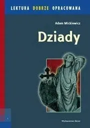 dziady-adam-mickiewicz-lektura-dobrze-opracowana