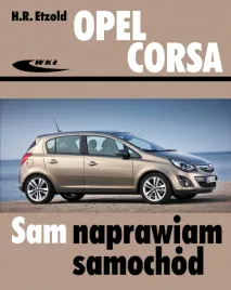 opel-corsa-d-od-x-2006-sam-naprawiam-poradnik-nowy