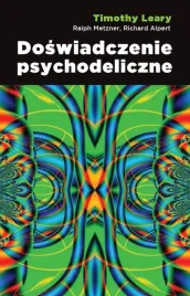 doswiadczenie-psychodeliczne-leary-metzner-alpert