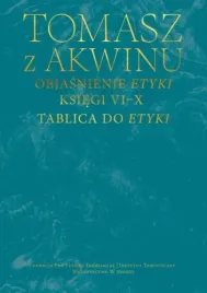 tomasz-z-akwinu-dziela-wszystkie-tom-42-objasnienie-etyki