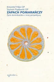 zapach-pomaranczy-krzysztof-palys-szymon-poplawski