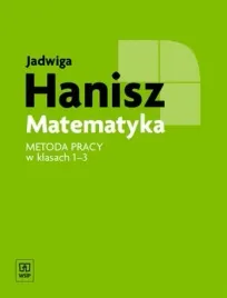 matematyka-metoda-pracy-w-klasach-1-3-j-hanisz