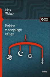 szkice-z-socjologii-religii-max-weber-meandry-kultury