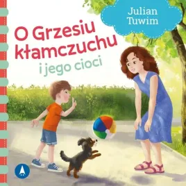 o-grzesiu-klamczuchu-i-jego-cioci-julian-tuwim-oprawa-kartonowa