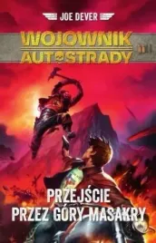 wojownik-autostrady-przejscie-przez-gory-masakry-tom-2