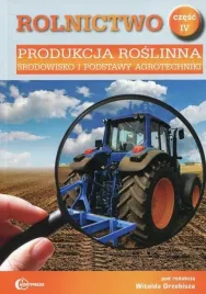 rolnictwo-4-produkcja-roslinna-srodowisko-i-podstawy-agrotechniki